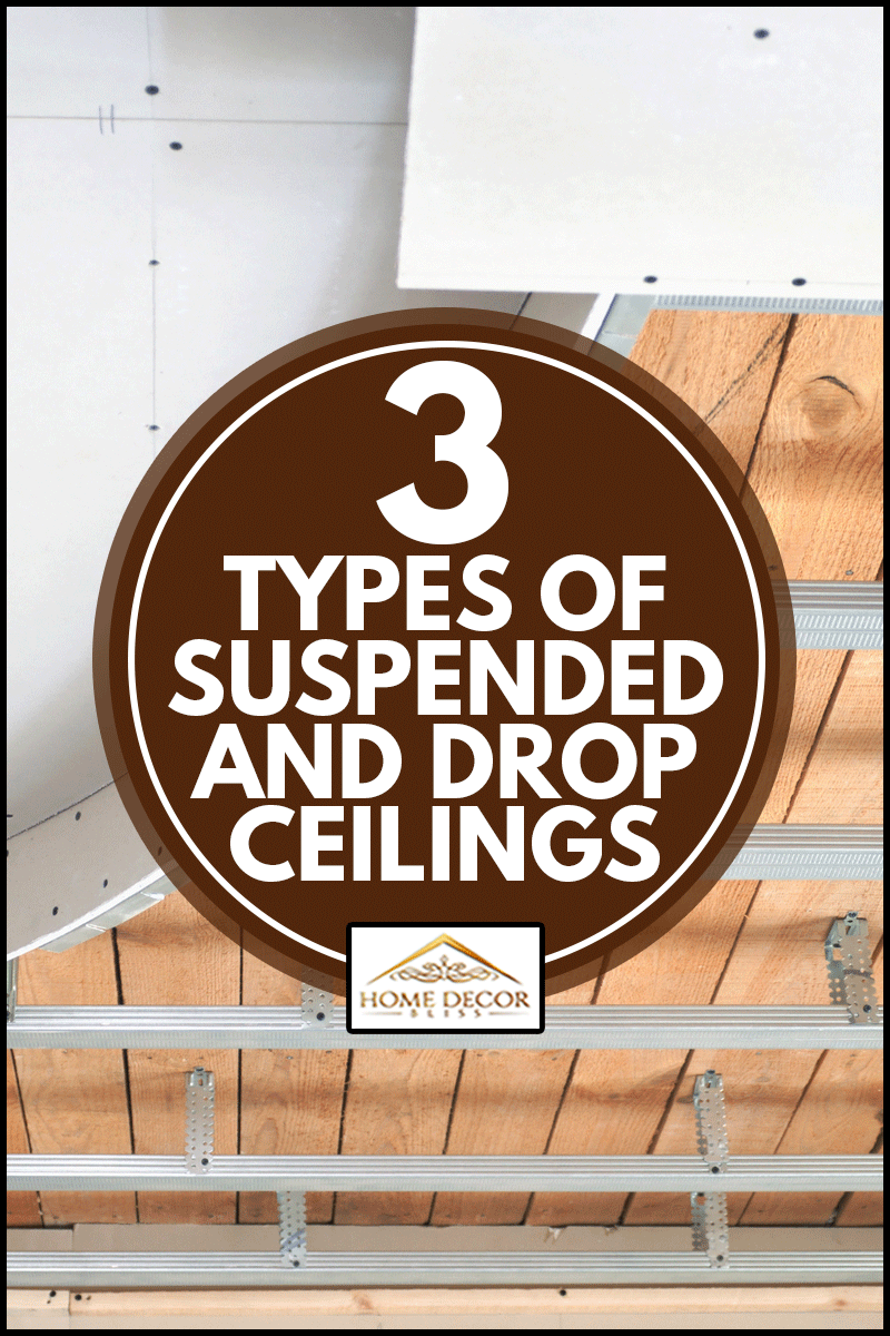 Suspended ceiling, consisting of plasterboard, 3 Types Of Suspended And Drop Ceilings