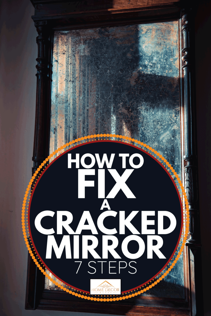 Miroir fissuré antique avec réflexion abstraite floue.  Comment réparer un miroir fissuré [7 Steps]