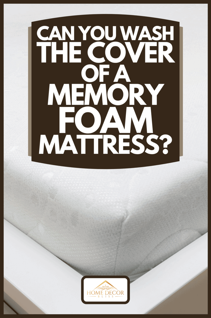 A close up of memory foam mattress on the bed frame at sleeping room, Can You Wash The Cover Of A Memory Foam Mattress?
