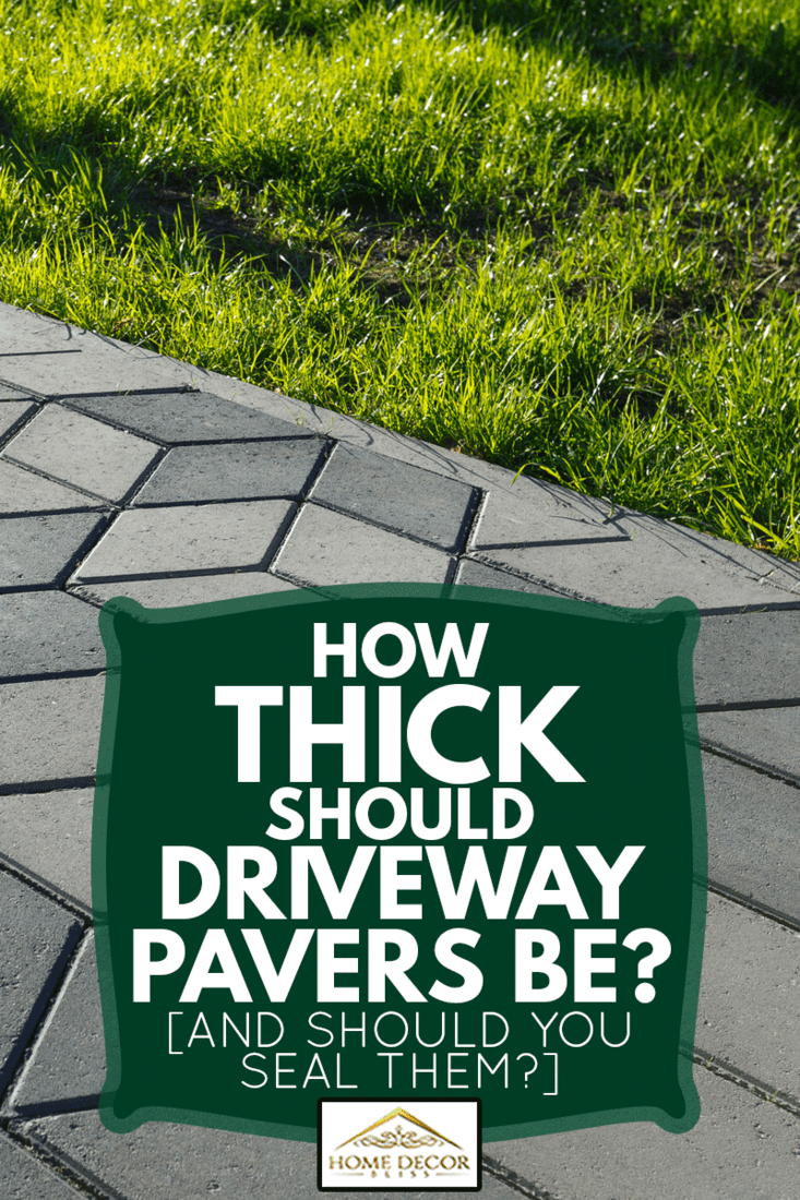 The footpath in the park is paved with diamond shaped concrete tiles, How Thick Should Driveway Pavers Be? [And Should You Seal Them?]