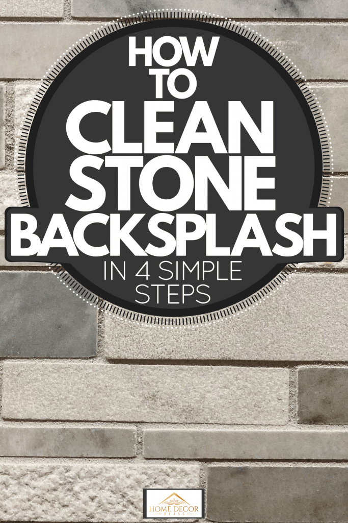 Une photo détaillée d'un dosseret en pierre avec des motifs de roche réalistes, Comment nettoyer un dosseret en pierre en 4 étapes simples
