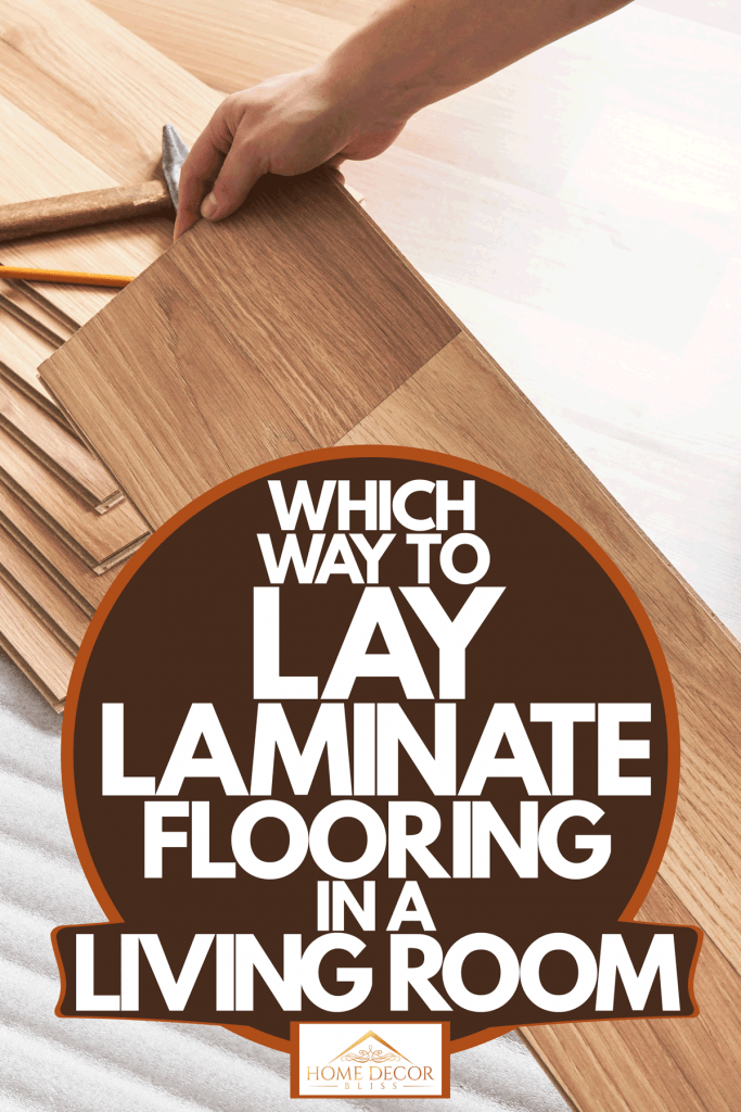 Lay Laminate Flooring In A Living Room, How To Lay Laminate Flooring In Living Room And Hallway