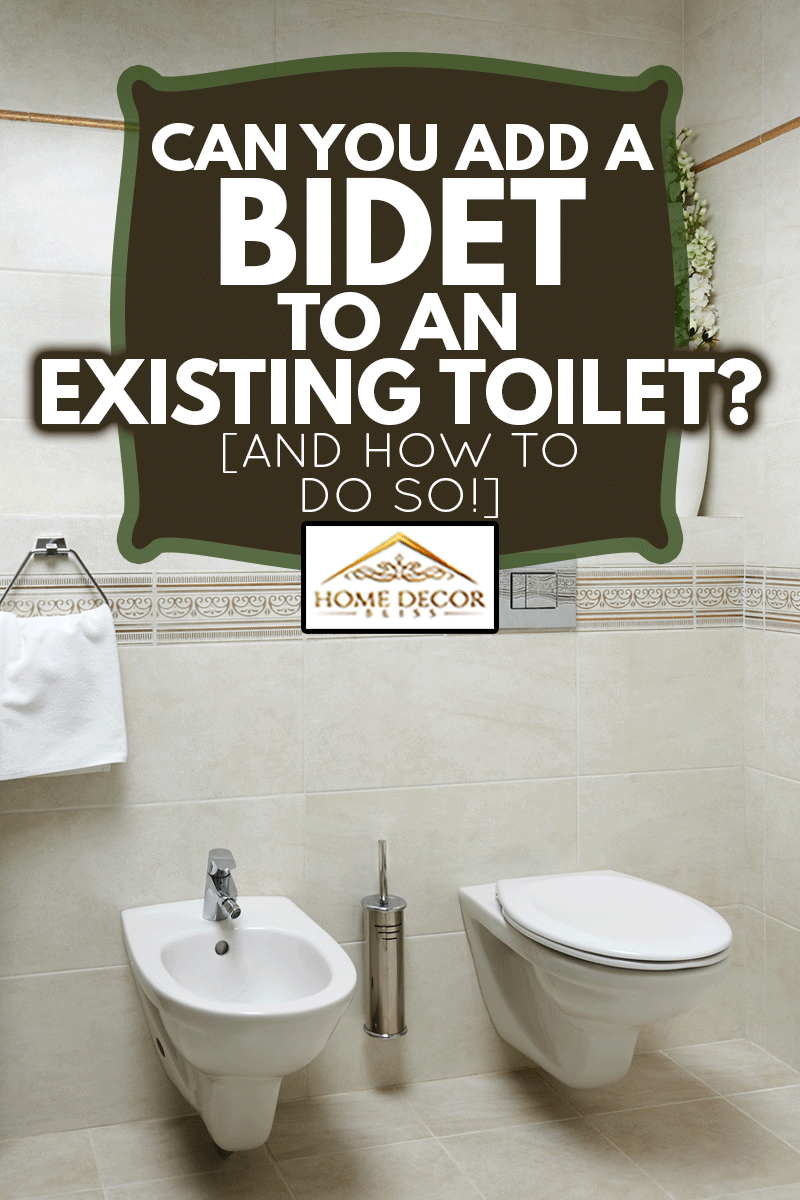 Grande salle de bain avec cuvette de toilette et bidet, pouvez-vous ajouter un bidet à une toilette existante ? [And How To Do So!]