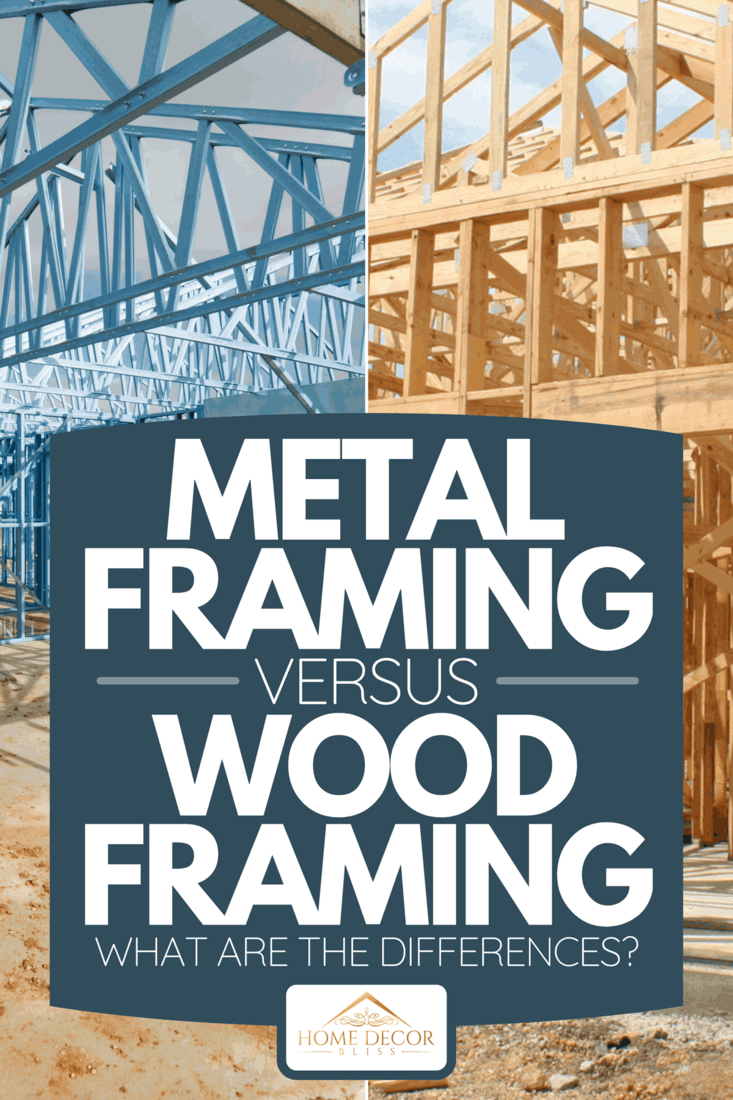A collage of metal framing and wood framing of a new residential construction home, Metal Framing Vs Wood Framing - What Are The Differences?