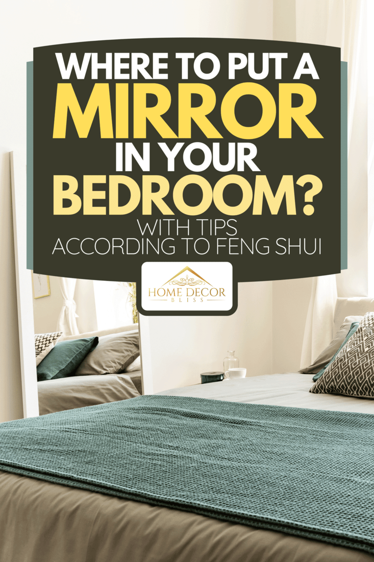 Where To Put A Mirror In Your Bedroom, Which Wall To Put Mirror Vastu
