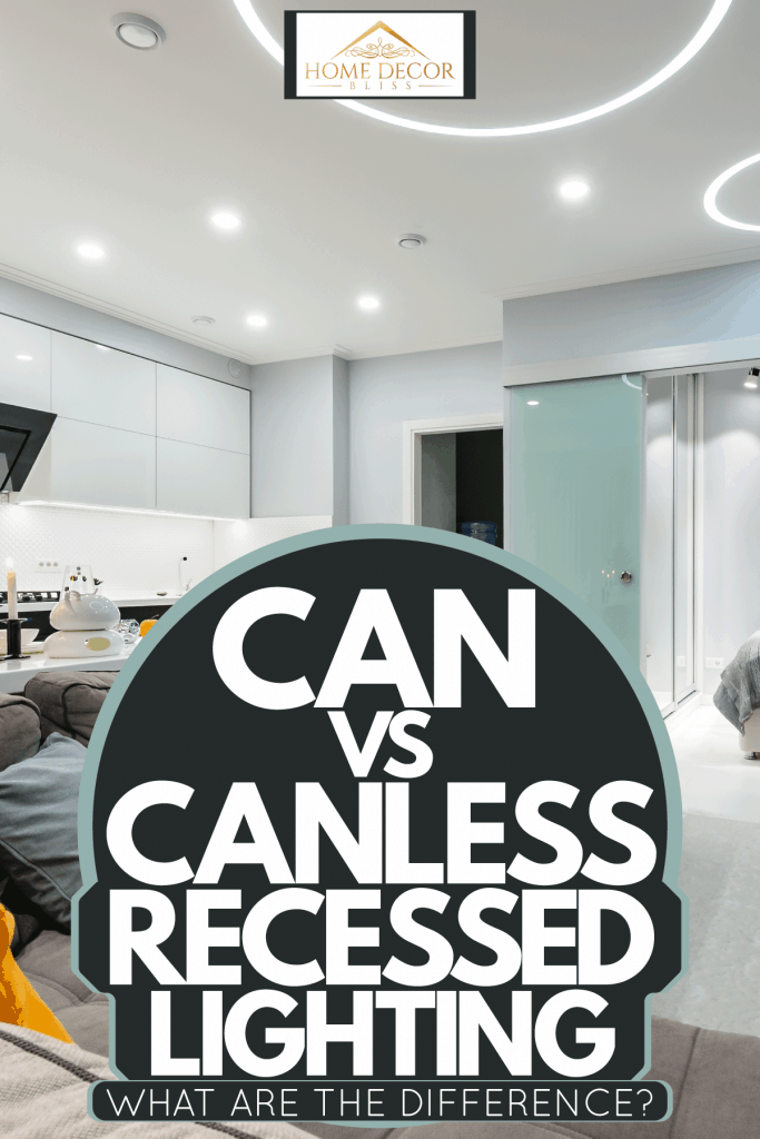Can Vs Canless Recessed Lighting What Are The Differences Home Decor Bliss - Canless Recessed Lighting For Sloped Ceiling