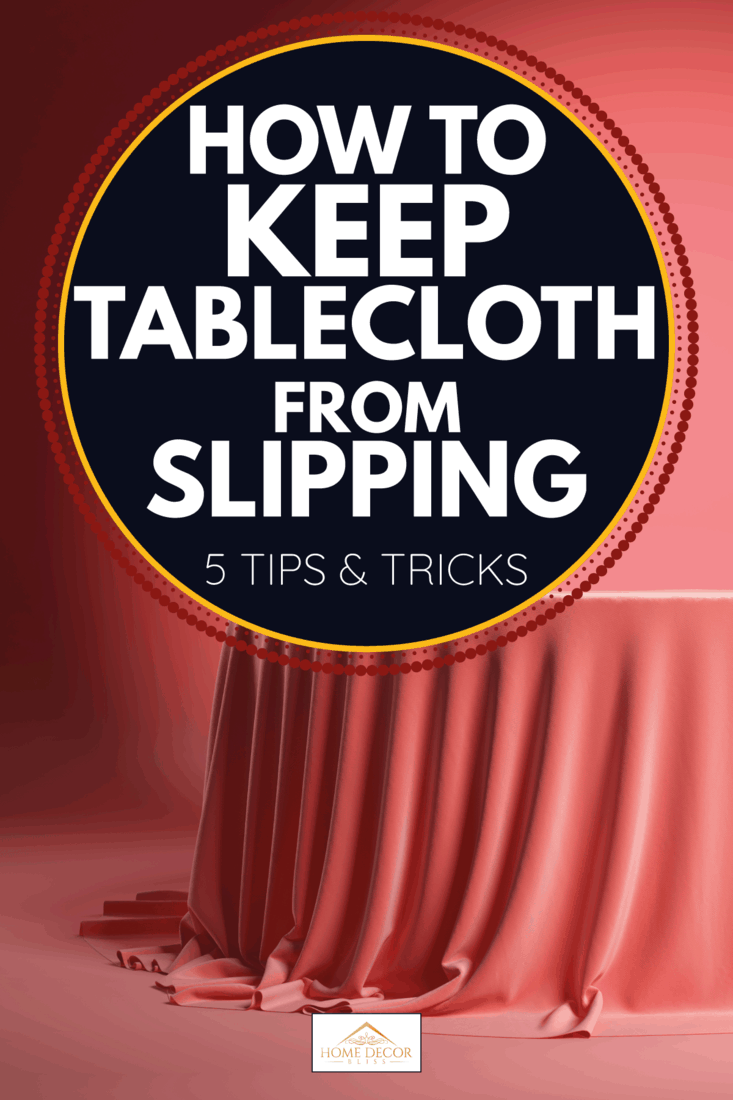 Round empty podium covered with rose cloth. How To Keep Tablecloth From Slipping [5 Tips & Tricks]