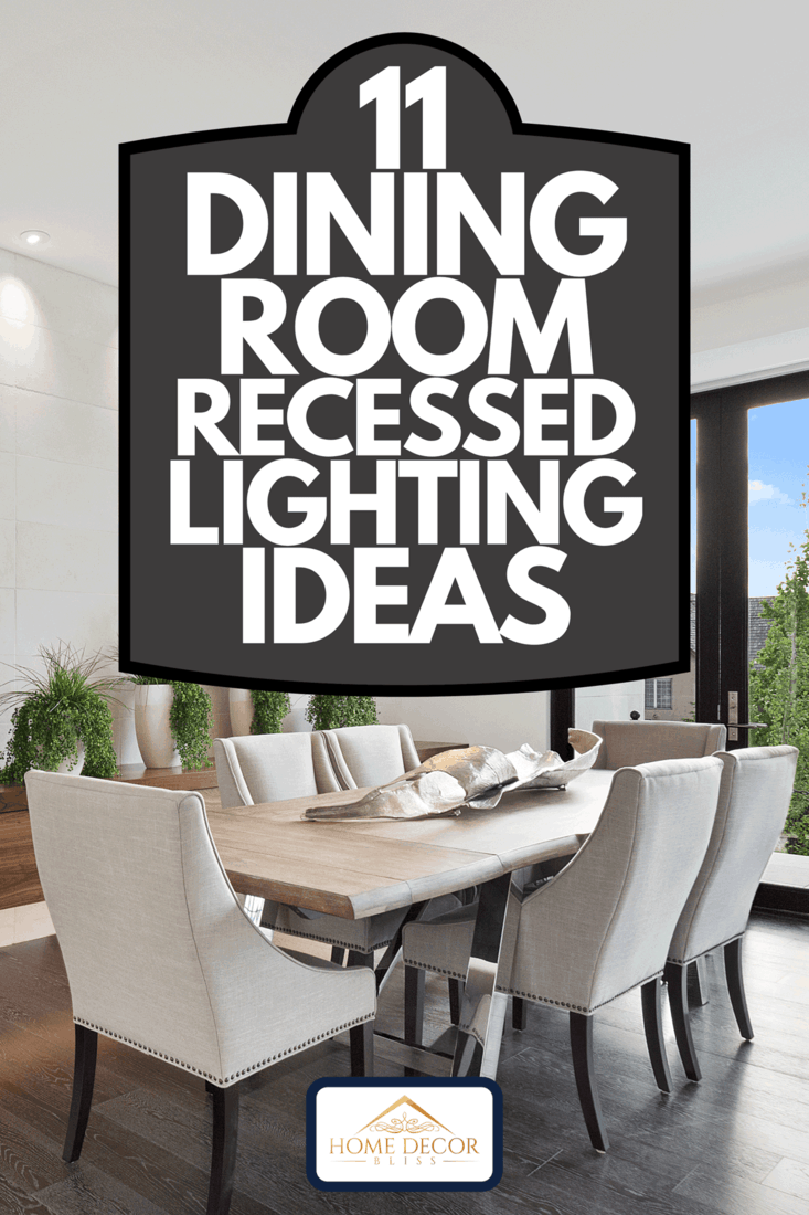A modern home with white walls, beautiful clear glass doors and stylish furnishings in dining room, 11 Dining Room Recessed Lighting Ideas