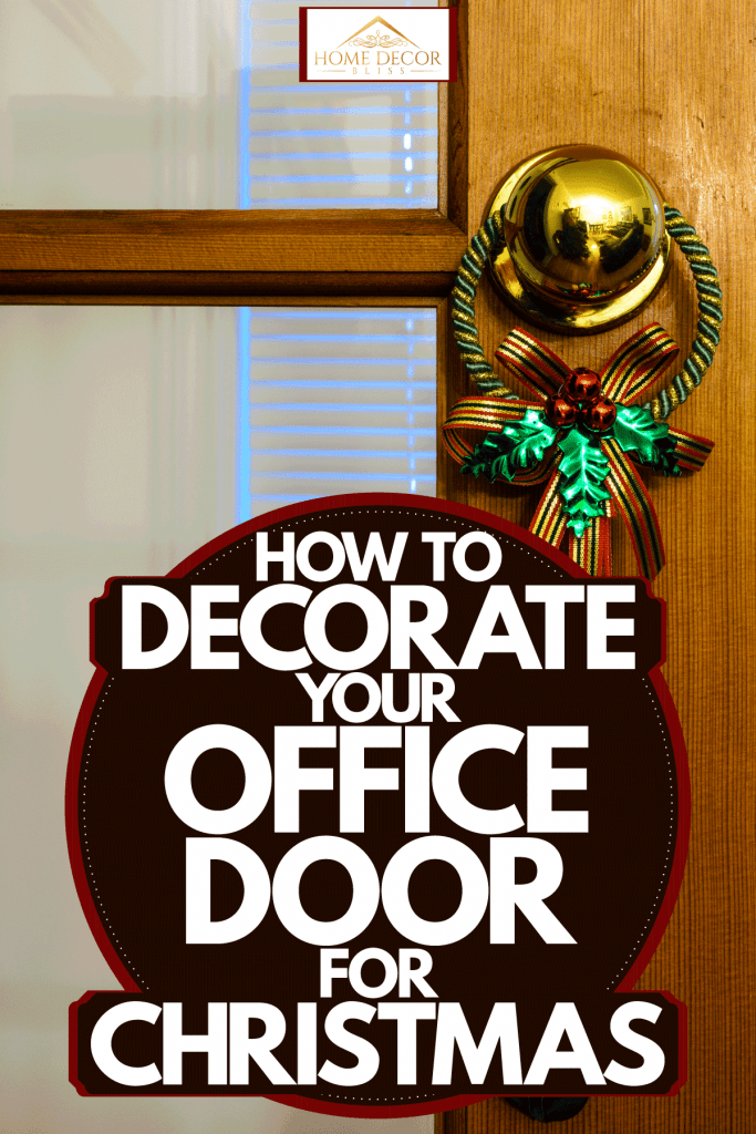 A small Christmas decoration hanged on t he golden door knob of an office, How To Decorate Your Office Door For Christmas