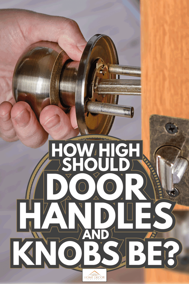 Handyman pushes the door knob spindle through the face bore and the latch assembly. How High Should Door Handles And Knobs Be