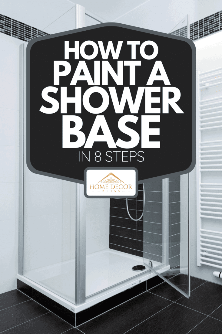 A modern bathroom with shower and bathtub, How To Paint A Shower Base In 8 Steps
