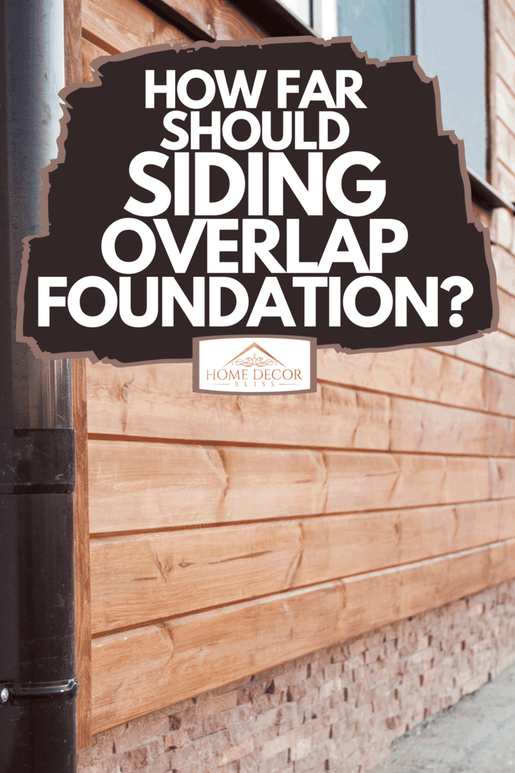 Rain gutter pipe near a house foundation, How Far Should Siding Overlap Foundation?