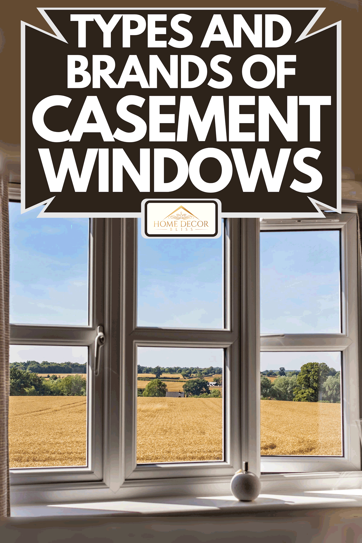 A view through the window to field, Types And Brands Of Casement Windows