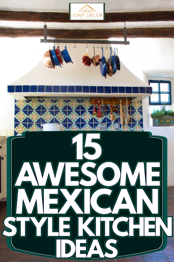 A Mexican inspired kitchen with white walls, blue decorative tiles and dark brown tiles, 15 Awesome Mexican Style Kitchen Ideas