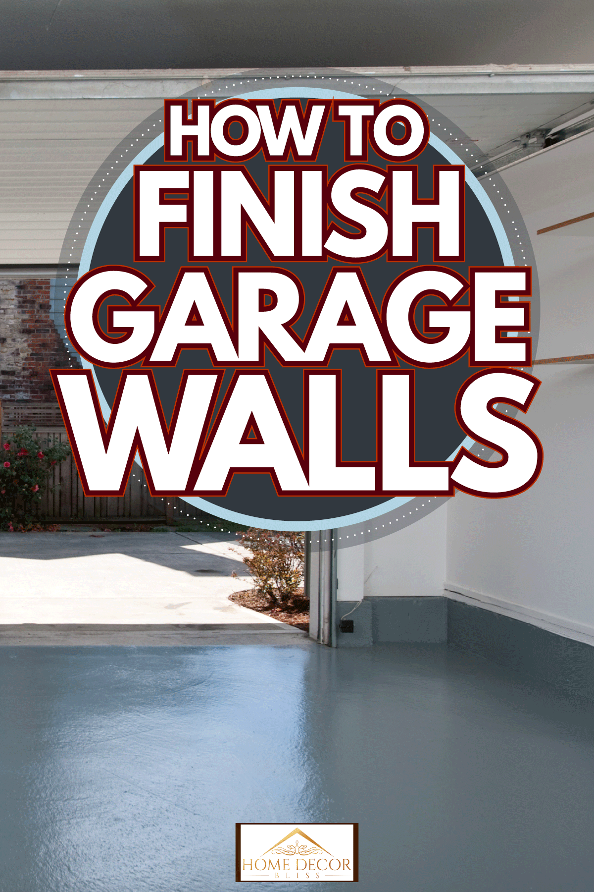 Finished Clearing the garage and it's walls, How to finish garage walls