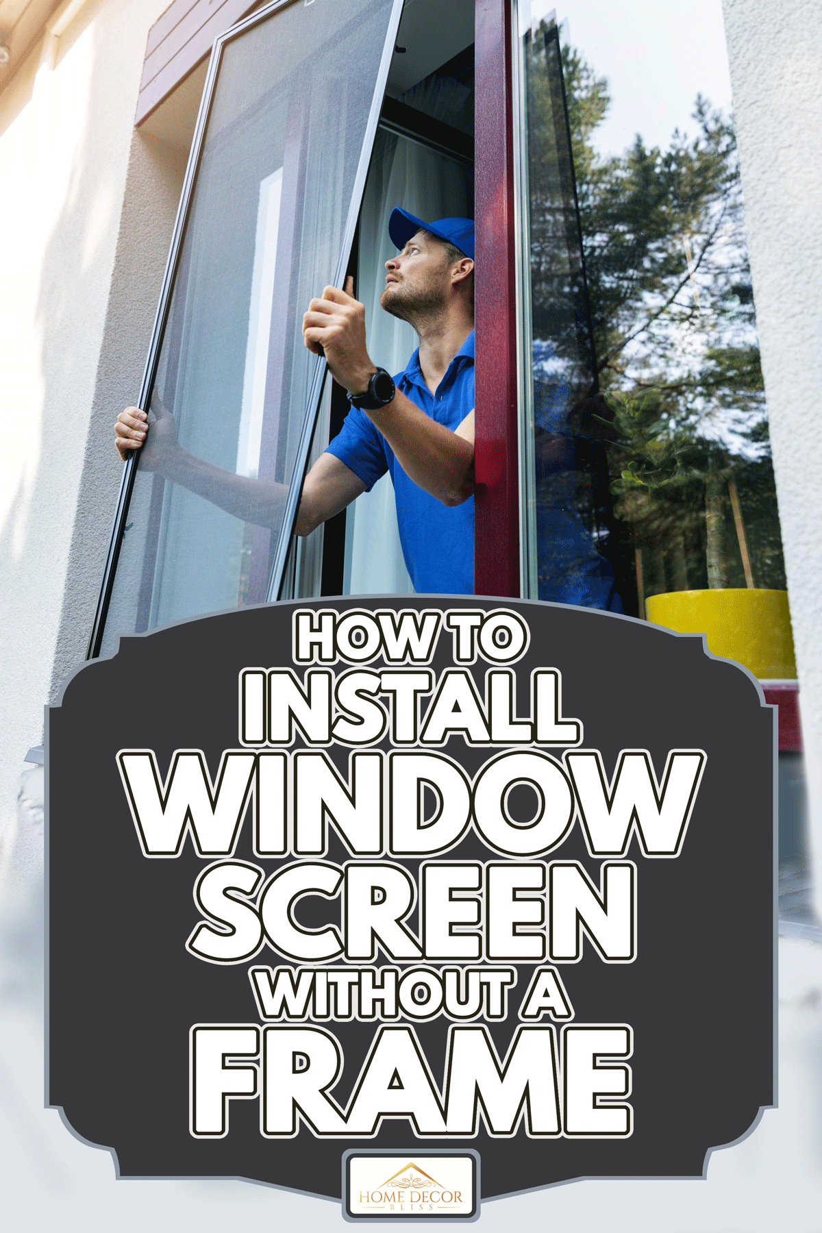 Man installing insect mesh screen on window to protect room from mosquito, How To Install Window Screen Without A Frame