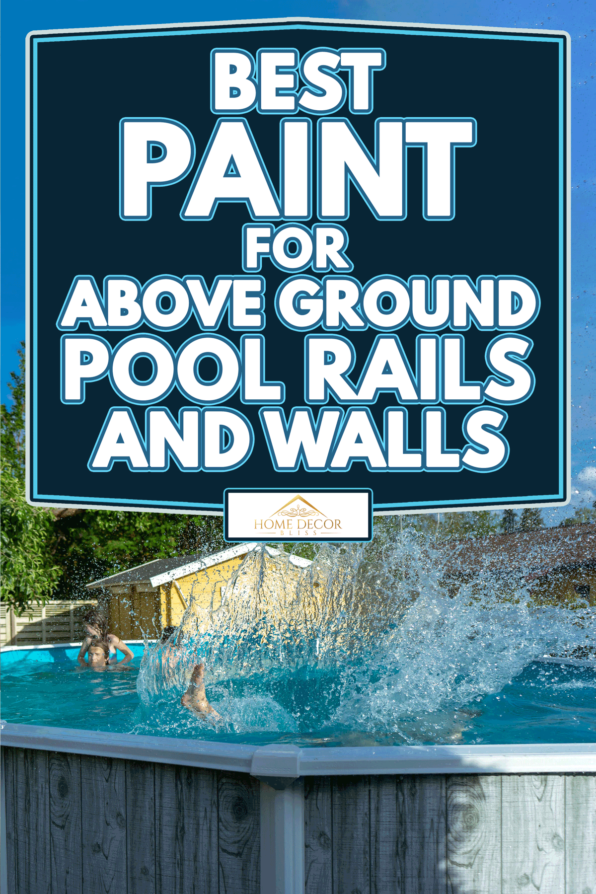 A children jump into the pool with a splash, Best Paint For Above Ground Pool Rails And Walls