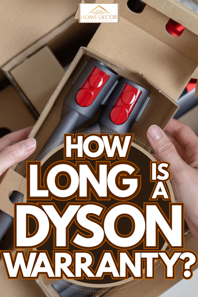 Unboxing a new Dyson vacuum, How Long Is A Dyson Warranty?