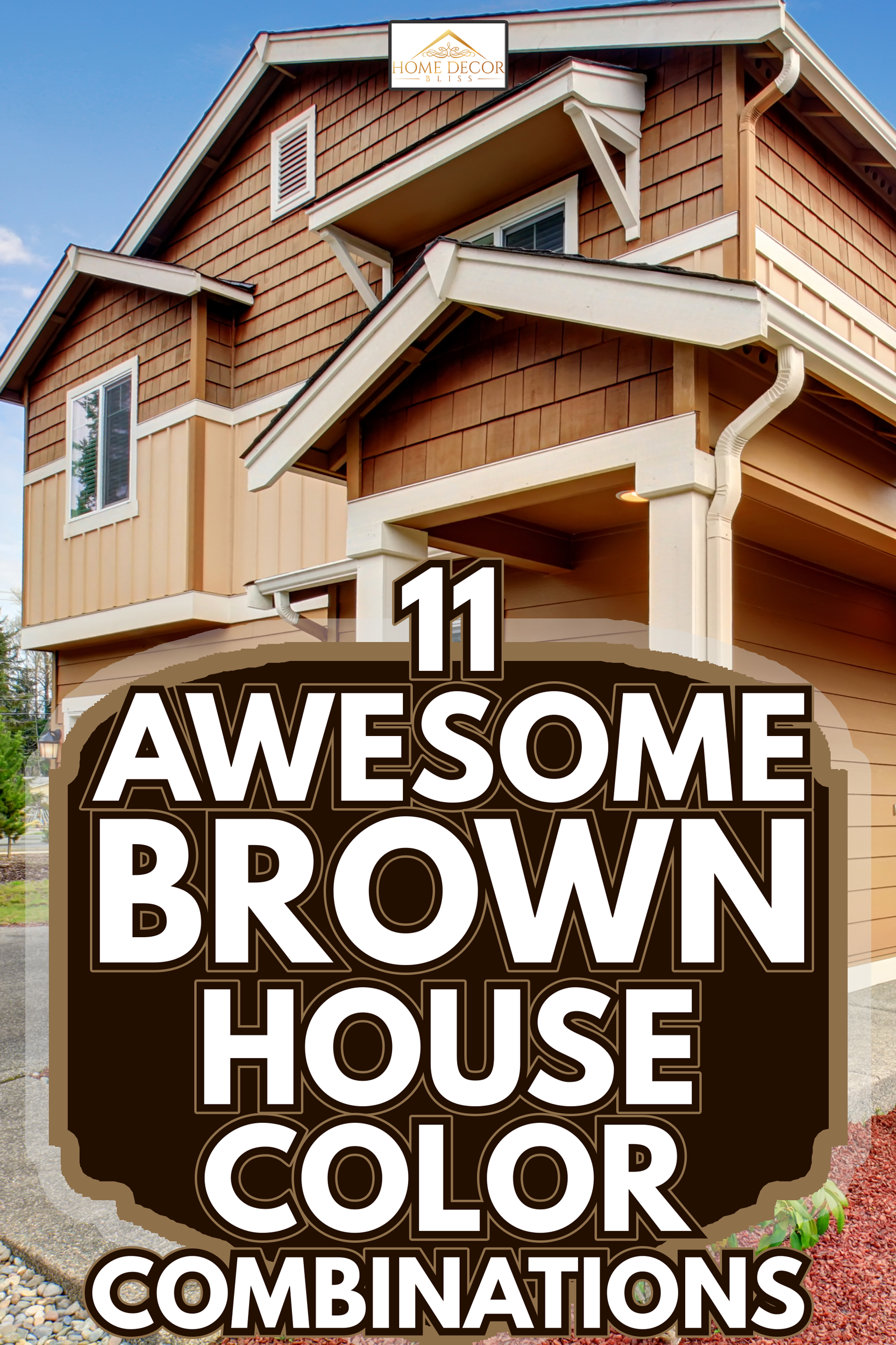 Large tan house with white trim, garage, and big driveway - 11 Awesome Brown House Color Combinations