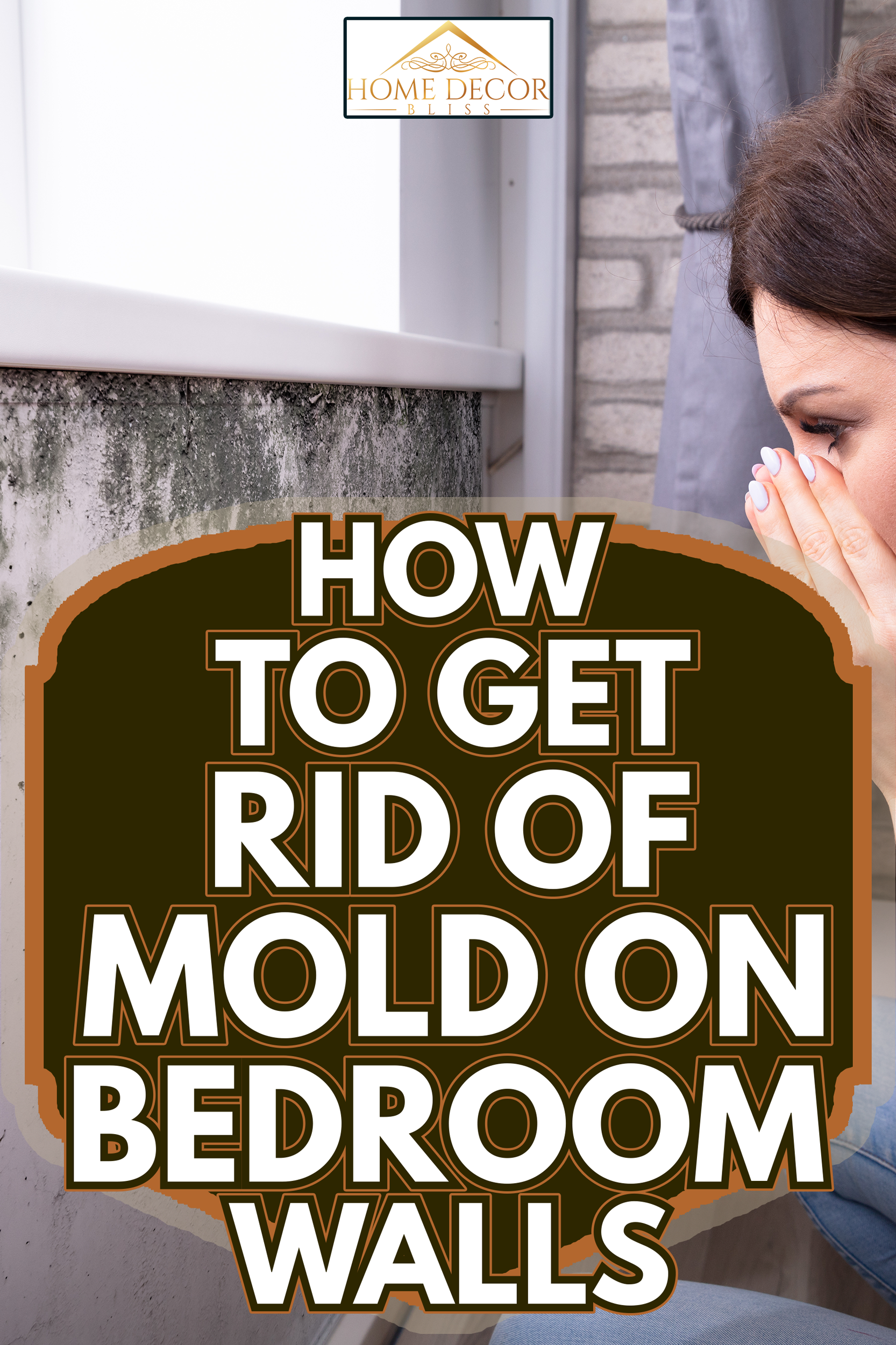 Side View Of A Shocked Young Woman Looking At Mold On Wall - How To Get Rid Of Mold On Bedroom Walls
