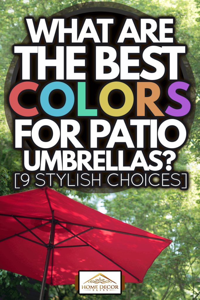 Summer afternoon red sunshade umbrella, What Are The Best Colors For Patio Umbrellas? [9 Stylish Choices]