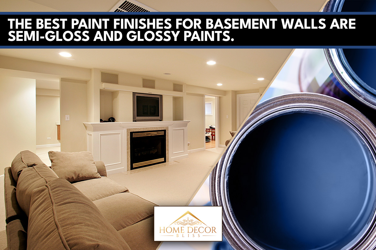 Basement in luxury home., What’s the Best Paint Finish For The Basement Walls?