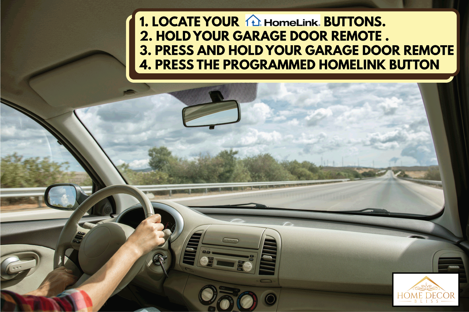 car front seat view, driving on empty highway. How To Program A HomeLink Garage Door Opener