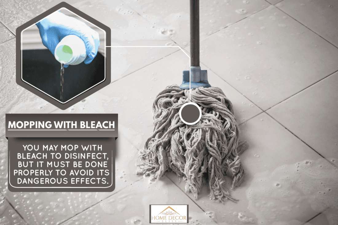 Floor cleaning with mob and cleanser foam, Should You Be Mopping With Bleach?