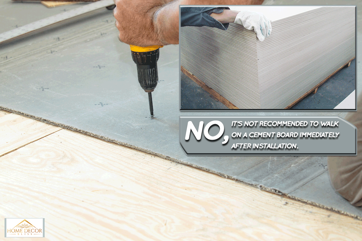 A man installing cement board to the subfloor, Can You Walk On Cement Board?
