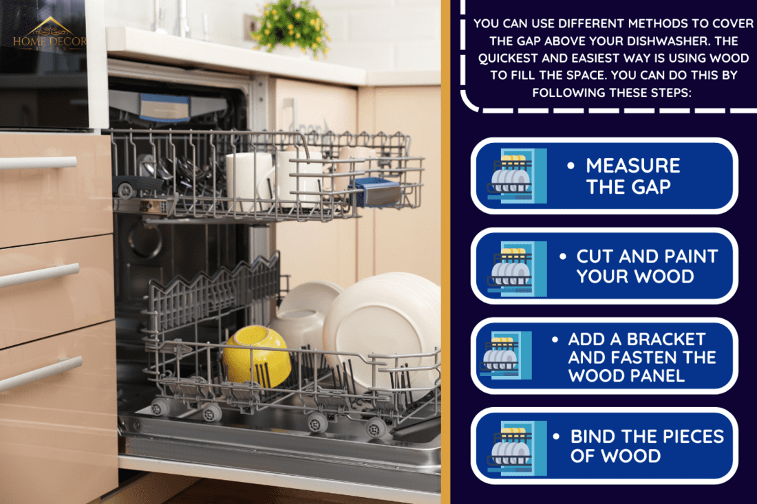 Open dishwasher with clean tableware in kitchen. - How To Cover The Gap Above A Dishwasher [Quickly & Easily]