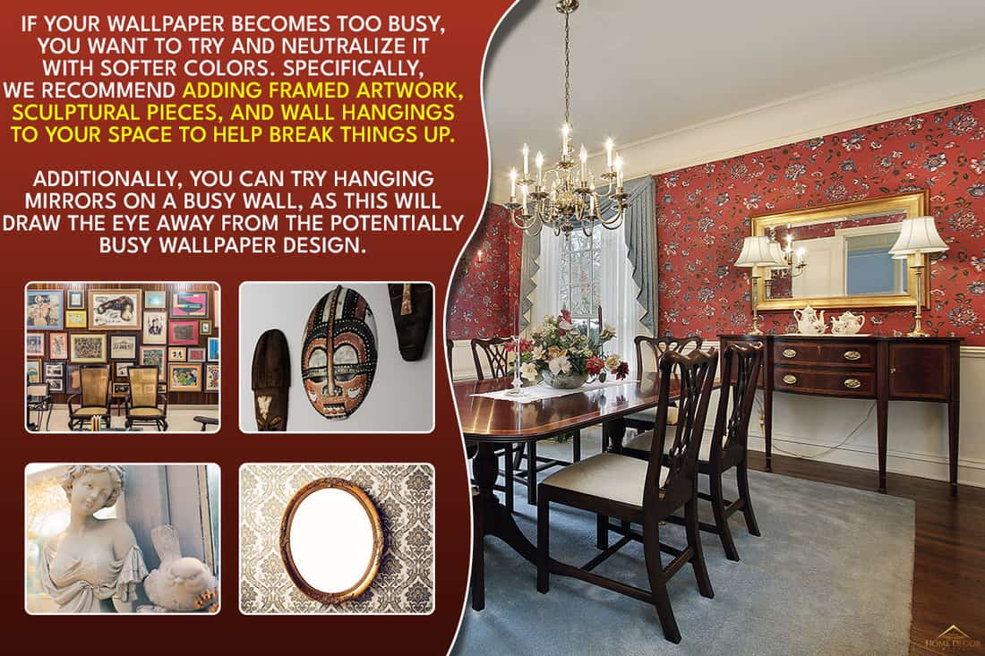 A dining room in luxury home with red floral wallpaper, How To Tone Down Busy Wallpaper