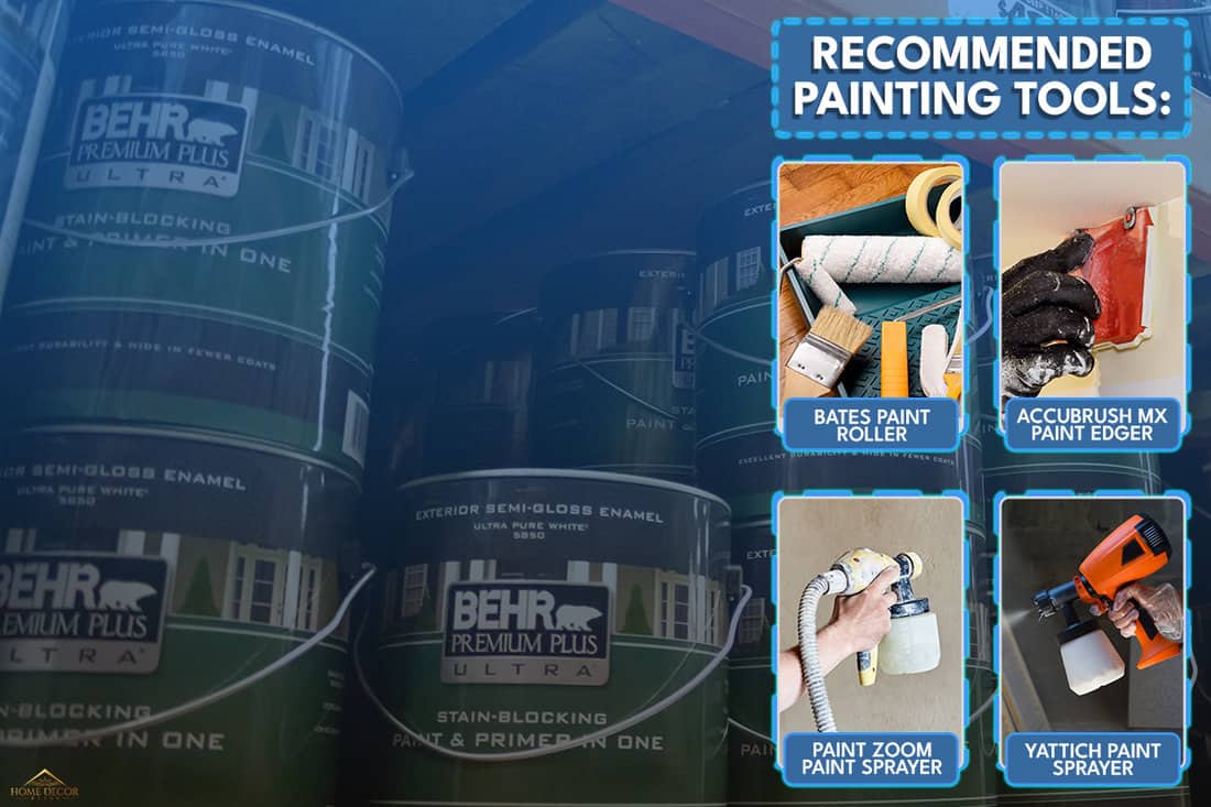 A Behr brand paint cans on sale at a local home improvement store, Recommended painting tools