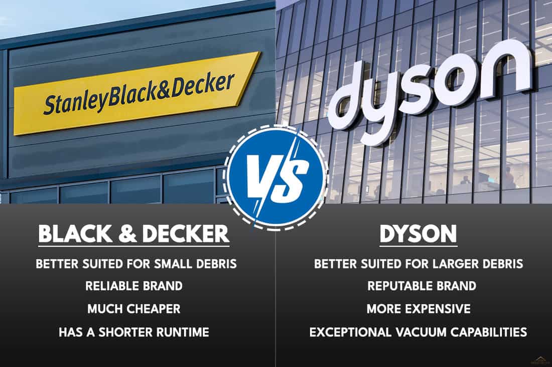 Black & Decker Powerseries Extreme Vs Dyson comparison, Black & Decker Powerseries Extreme Vs Dyson: Which To Choose?