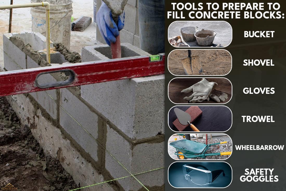 Tools to prepare to fill concrete blocks