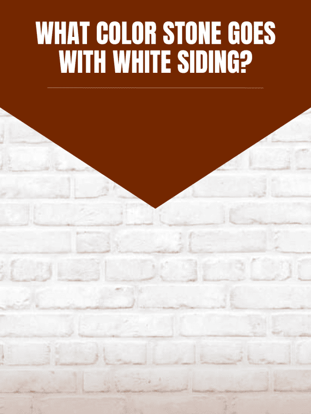 What Color Stone Goes With White Siding?