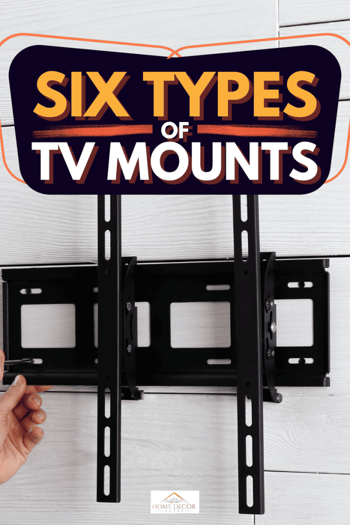 Six Types Of TV Mounts