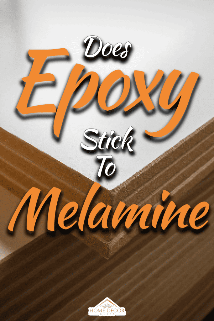 Medium Density Fiberboard Melamine in the furniture factory, Does Epoxy Stick To Melamine?