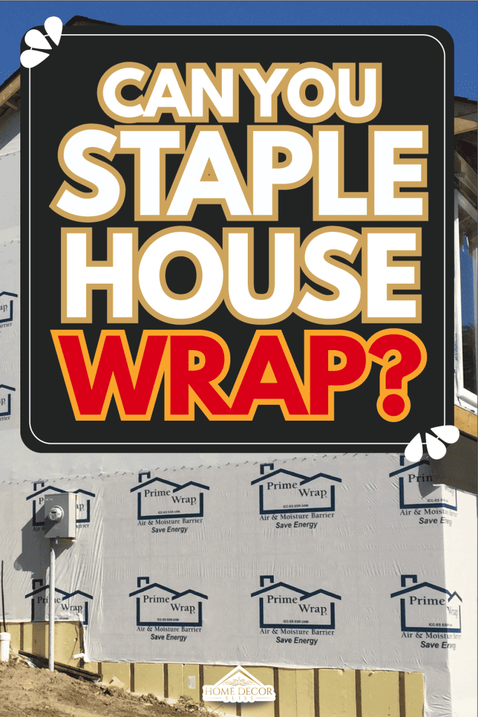 Can-You-Staple-House-Wrap