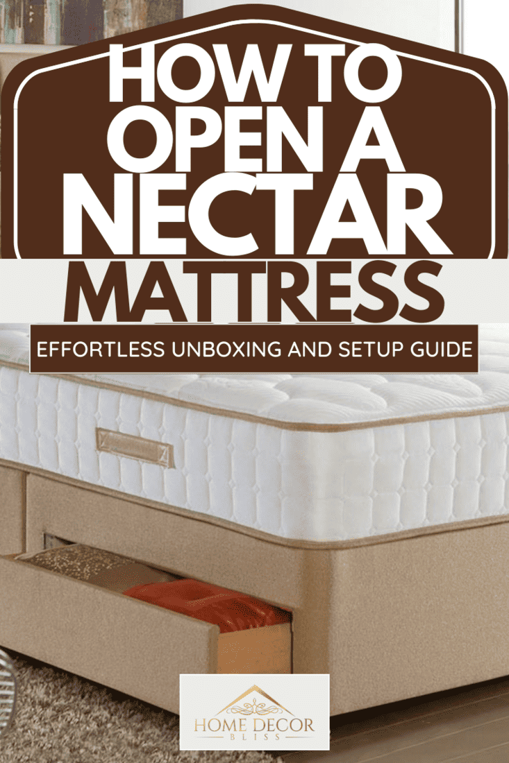 Beautiful interior modern bedroom
, How To Open A Nectar Mattress: Effortless Unboxing And Setup Guide