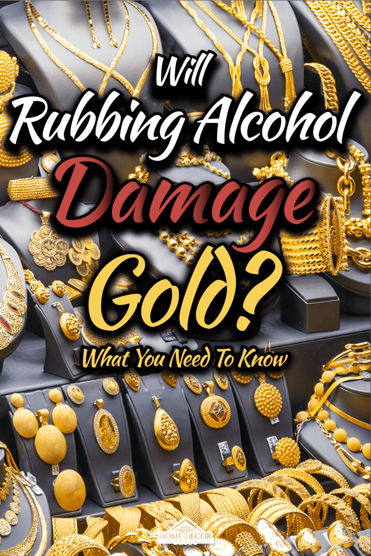 Will-Rubbing-Alcohol-Damage-Gold-What-You-Need-to-Know4
