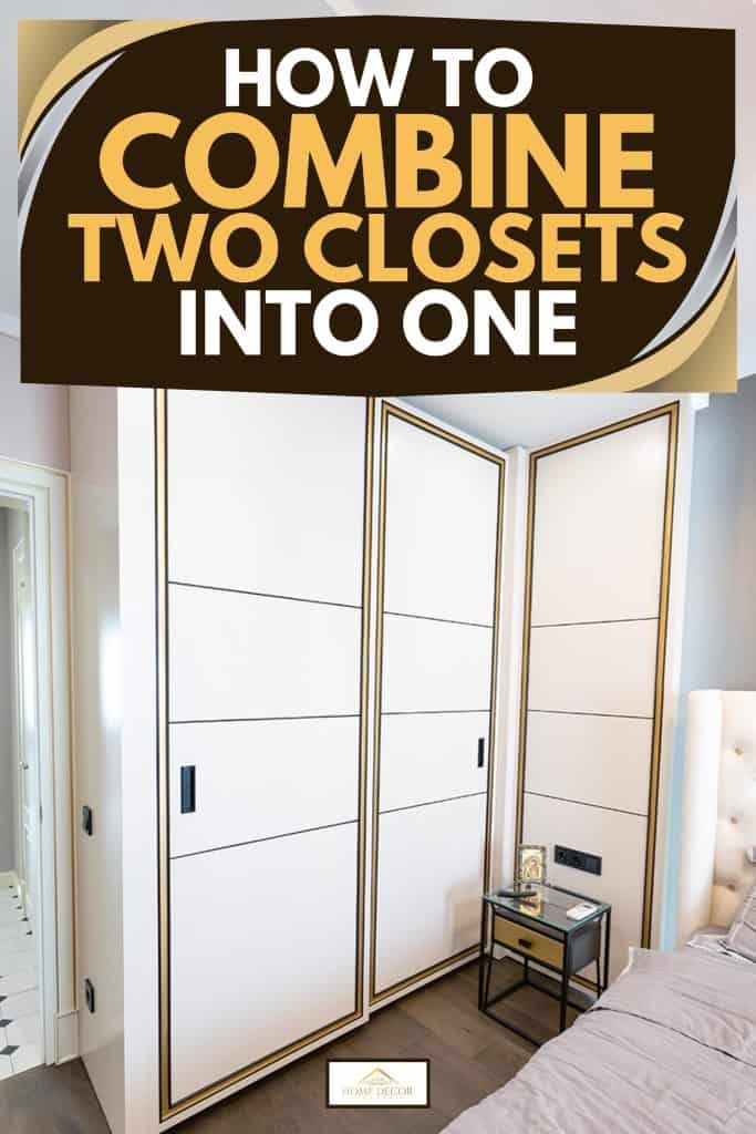 Closet in modern designed house, Closet Fusion: The Ultimate Guide to Combining Two Closets into One